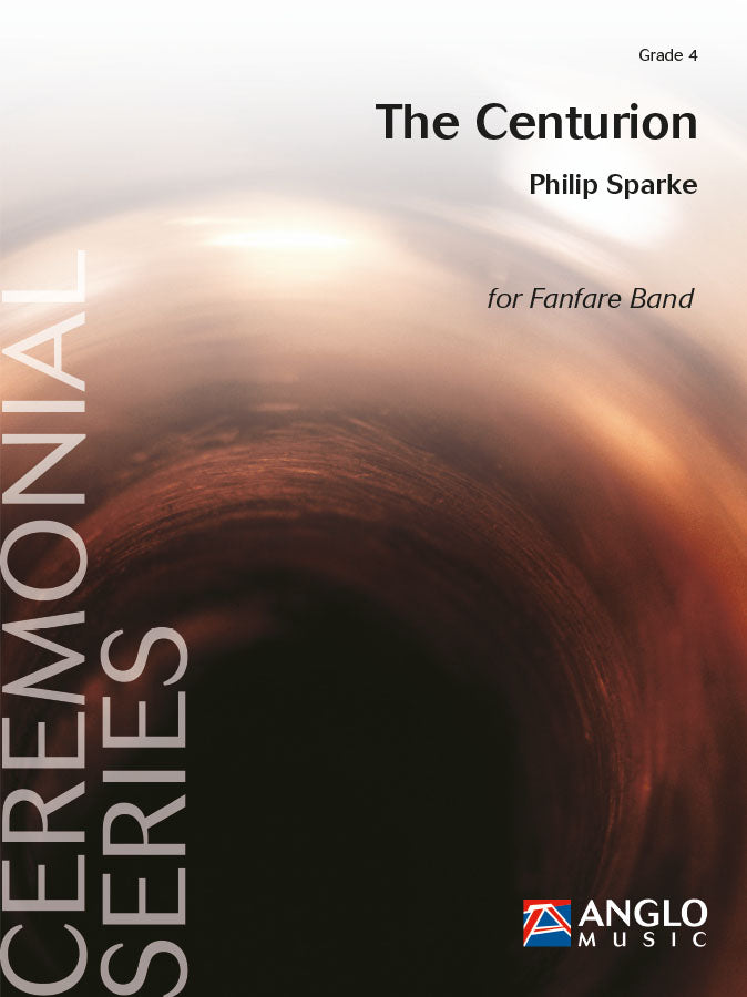 Philip Sparke: The Centurion (Fanfare)