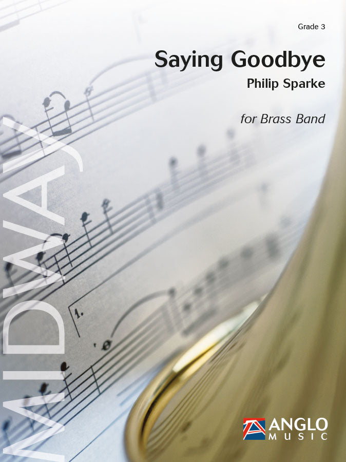 Sparke: Saying Goodbye (Set Brassband)