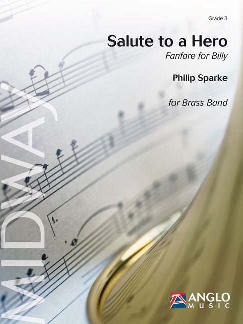 Sparke: Salute to a Hero (Fanfare fuer Billy) (Partituur Brassband) afbeelding 2