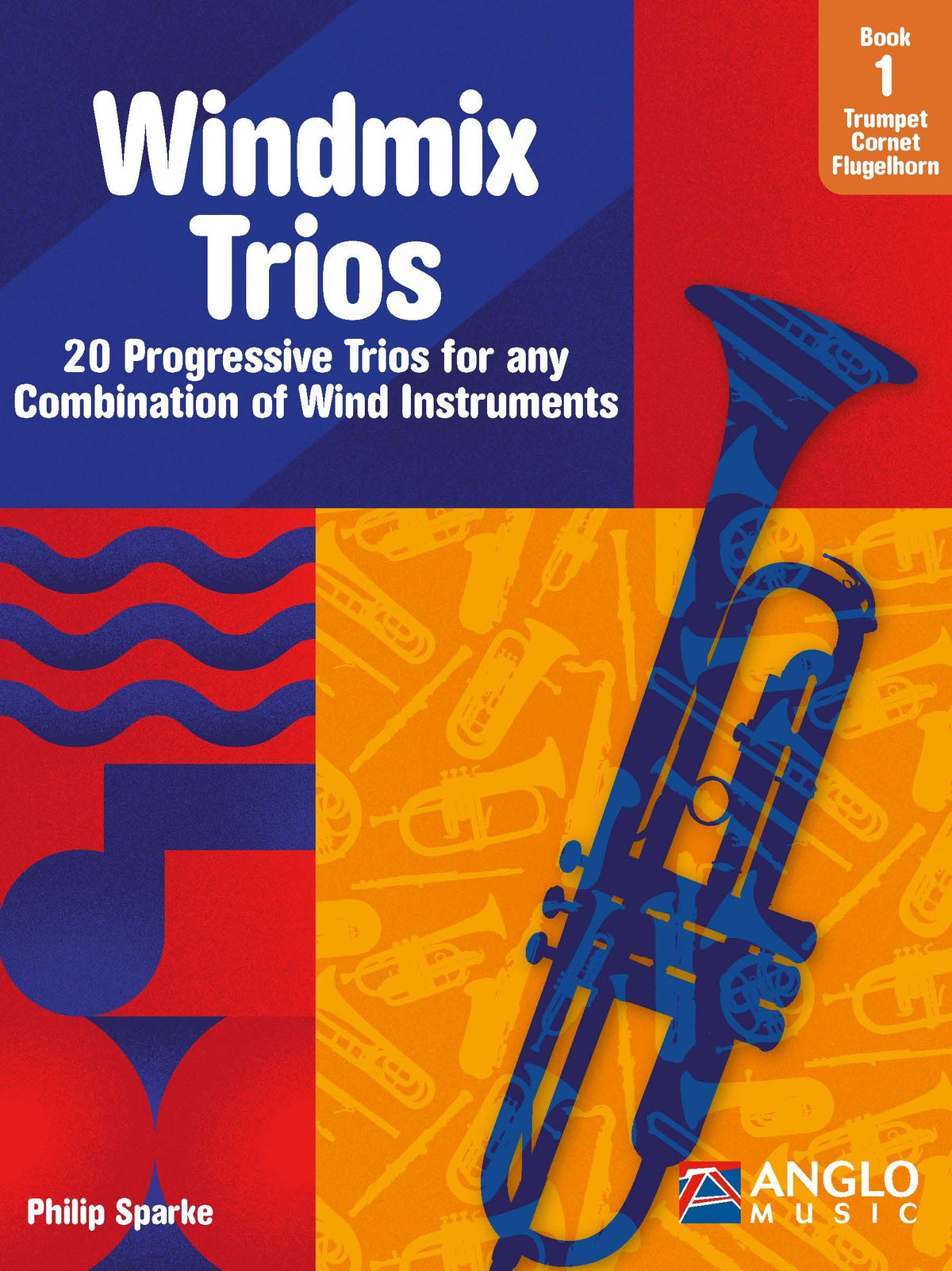 Windmix Trios Book 1- Trumpet, Cornet, Flugel Horn