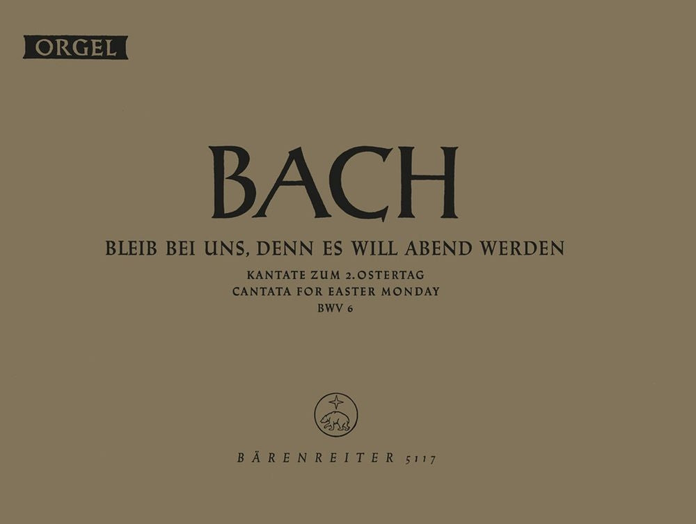 Bach: Kantate BWV6  Bleib Bei Uns, Denn Es Will Abend Werden (Orgel)