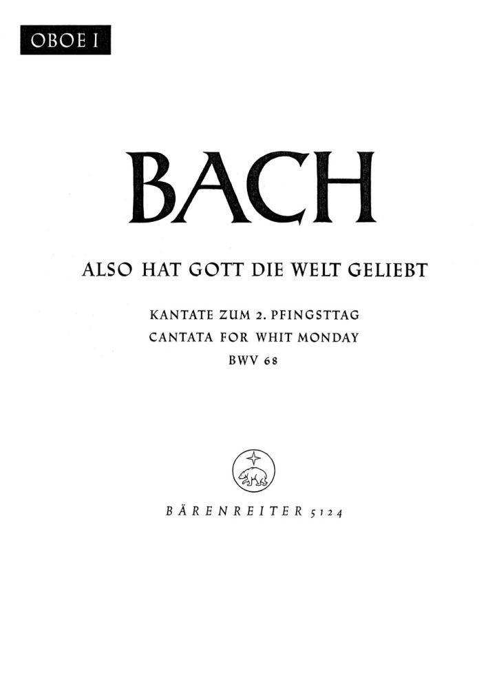 Bach: Kantate BWV 68  Also hat Gott die Welt geliebt (Set)