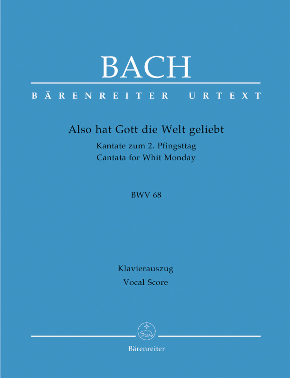 Bach: Kantate BWV 68  Also hat Gott die Welt geliebt