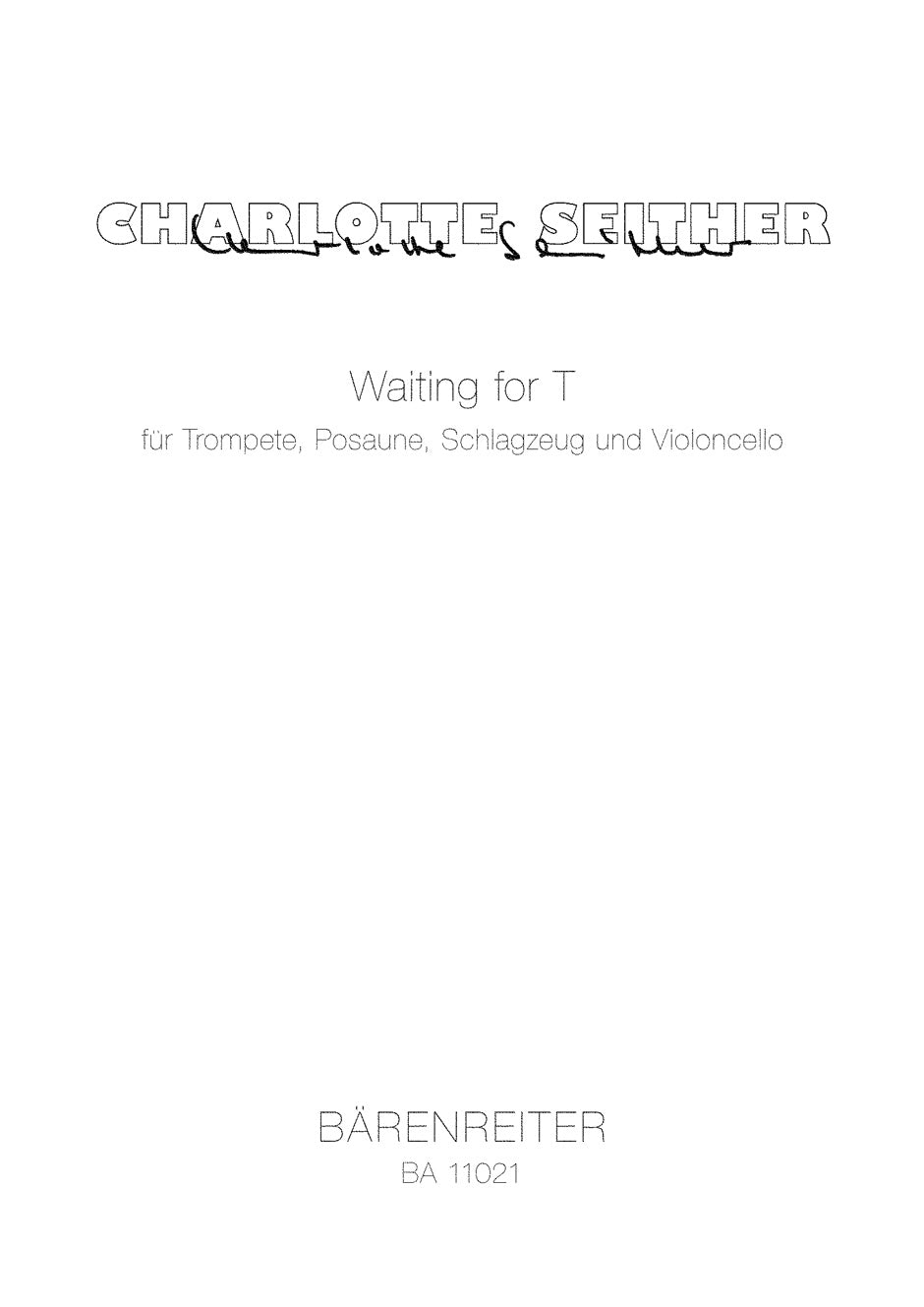 Charlotte Seither: Waiting fuer T