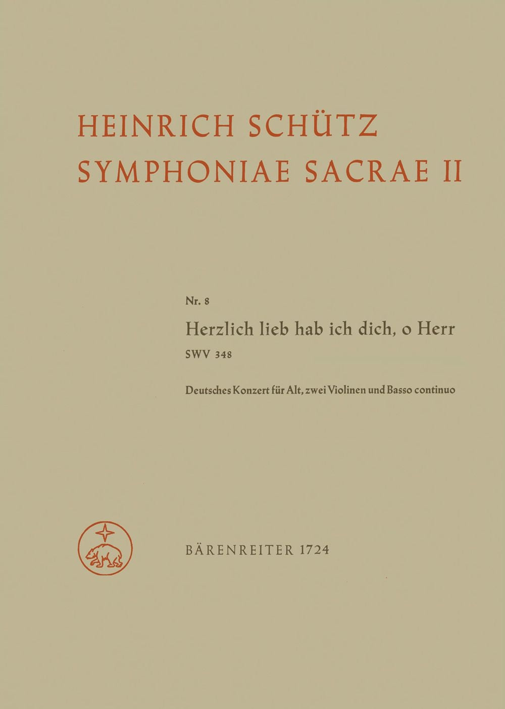 Heinrich Schutz: Herzlich lieb hab ich dich, o Herr