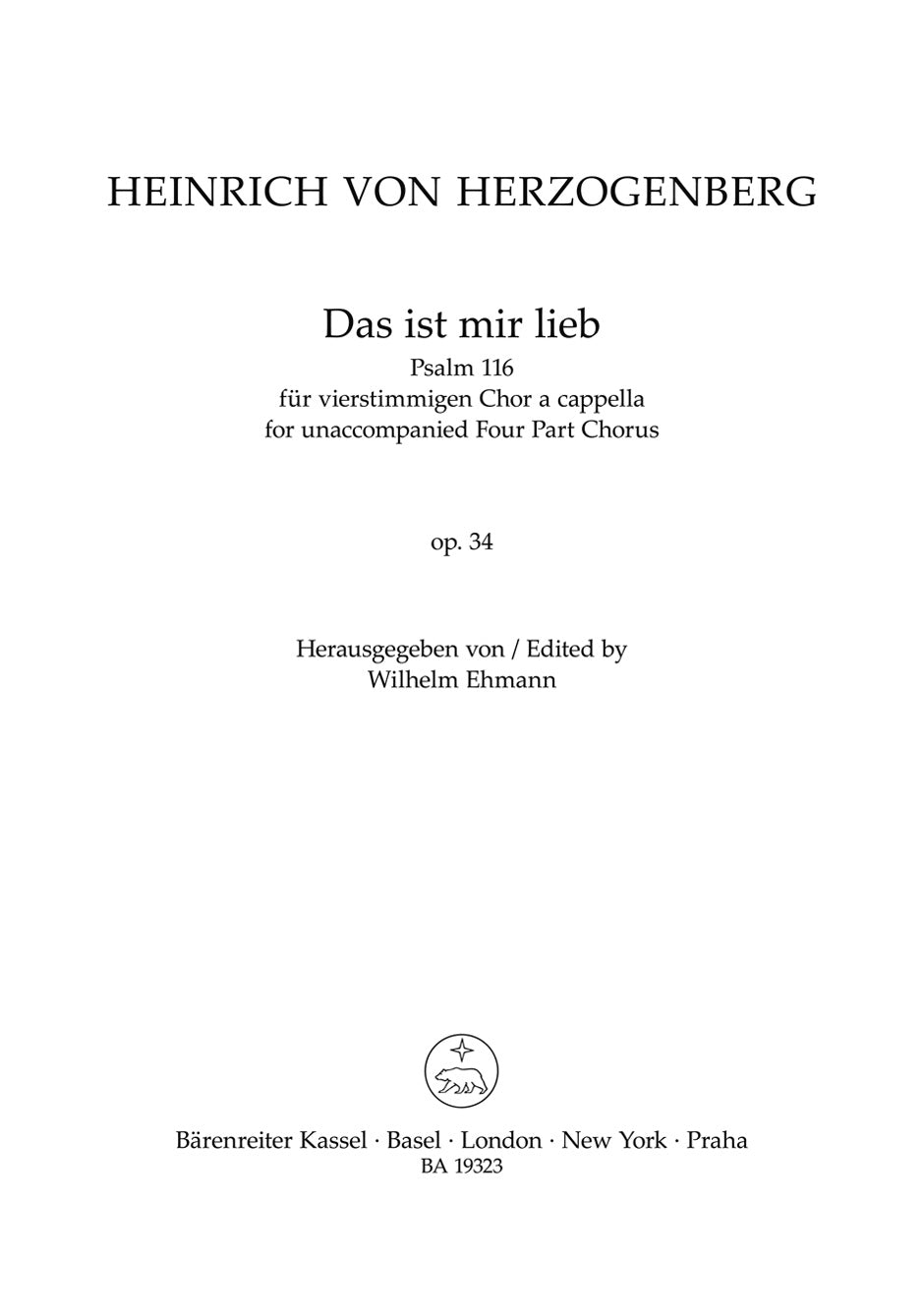 Heinrich von Herzogenberg: Das ist mir lieb (Psalm 116)