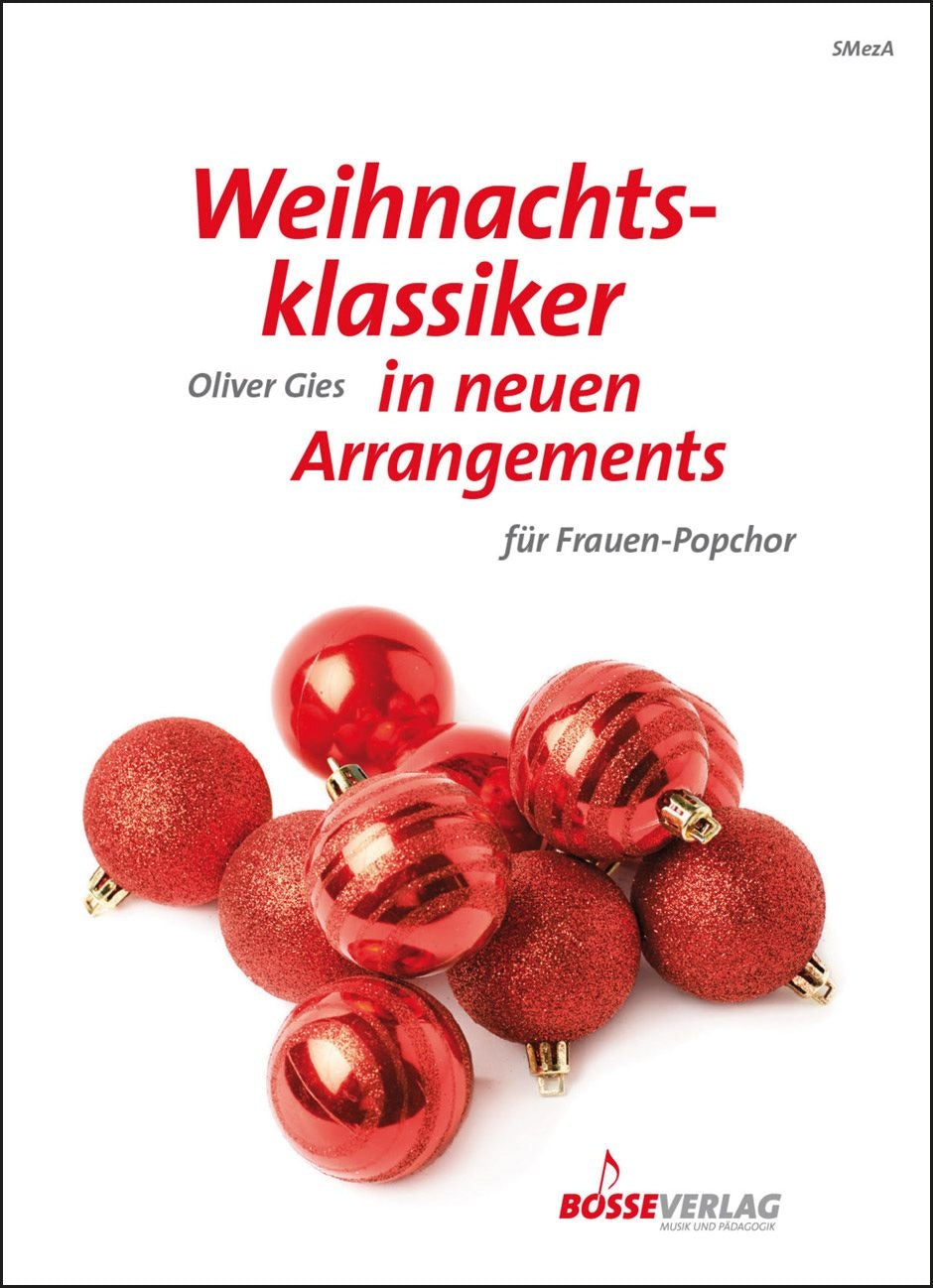 Weihnachtsklassiker in neuen Arrangements für Frauen-Popchor