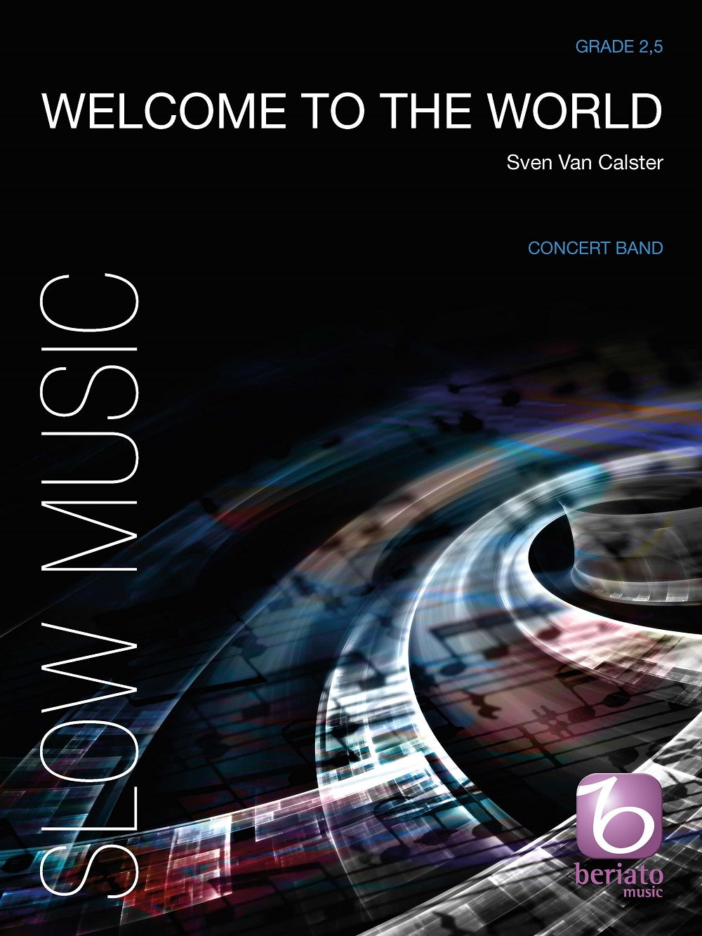 Van Calster: Welcome to the World (Partituur Harmonie)