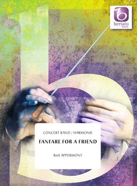 Appermont: Fanfare For A Friend (Set Harmonie)