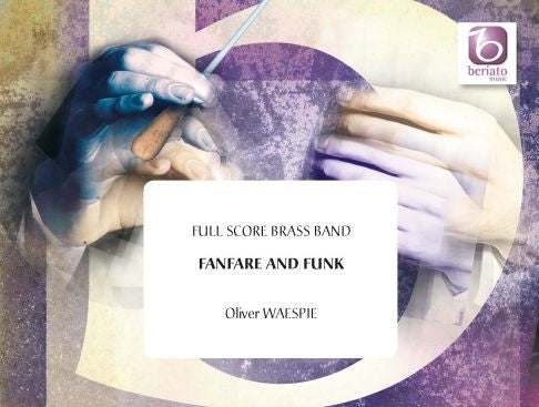 Waespi: Fanfare And Funk (Set Brassband)