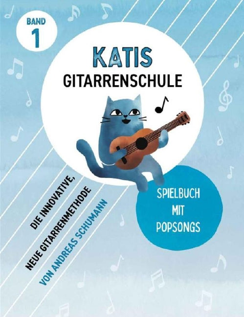 Katis Gitarrenschule - Spielband 1
