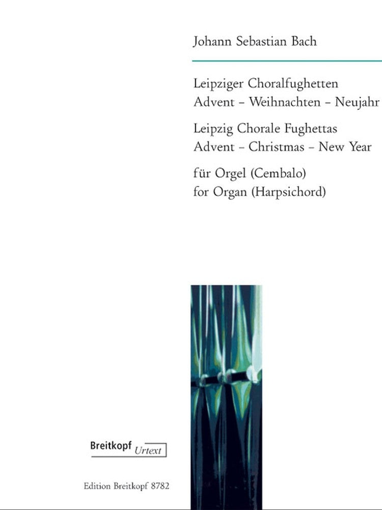 Bach: Leipziger Choralfughetten