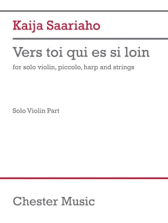 Saariaho: Vers toi qui es si loin (solo part) (Violin, Piccolo, Harp and Strings)