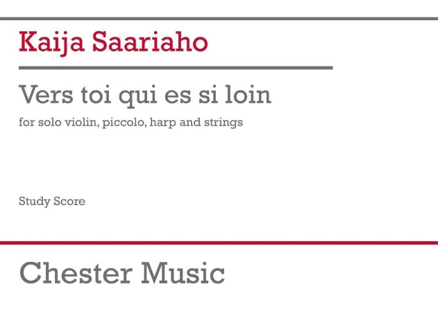 Saariaho: Vers toi qui es si loin (study score) (Violin, Piccolo, Harp and Strings)