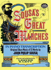 Sousa's Great Marches in Piano Transcription