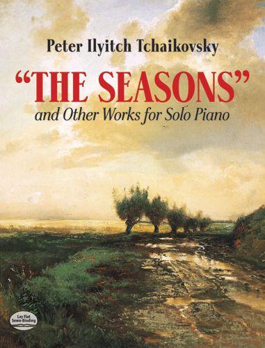 The Seasons And Other Works For Solo Piano
