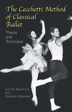 The Cecchetti Method Of Classical Ballet