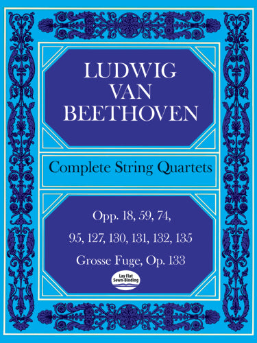 Complete String Quartets And Grosse Fugue Op. 133