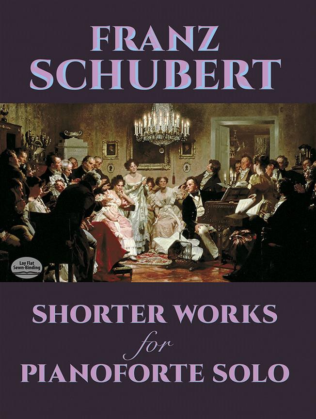 Shorter Works For Pianoforte Solo