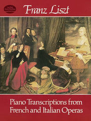 Piano Transcriptions from French & Italian Operas