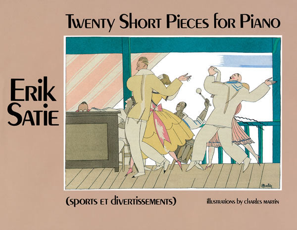 Satie: 20 Short Pieces For Piano