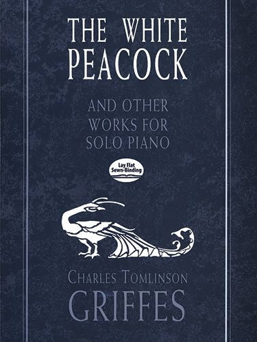The White Peacock and Other Works for Solo Piano afbeelding 2