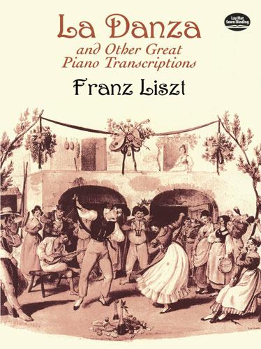 La Danza And Other Great Piano Transcriptions