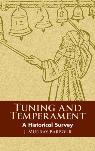 Tunnig And Tgemperament: A Historical Survey
