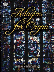 Adagios For Organ