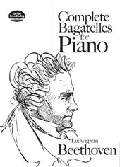 Complete Bagatelles For Piano