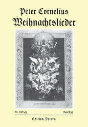 Peter Cornelius: Weihnachtslieder Opus8