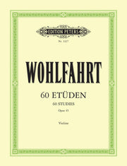 Wohlfahrt: 60 Etuden fur Violine Solo Op. 45