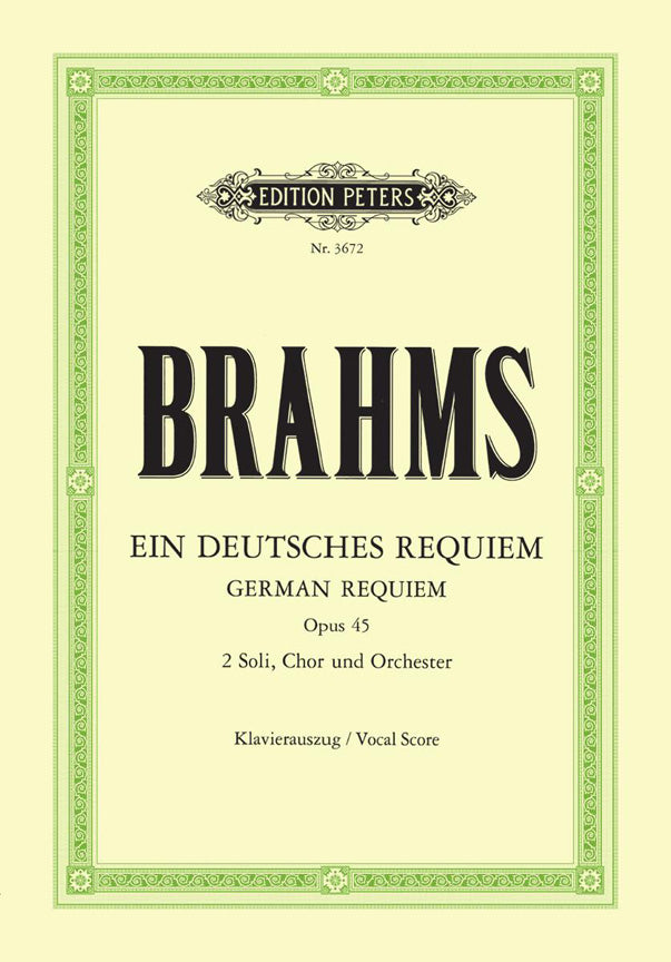 Brahms: Ein deutsches Requiem op. 45