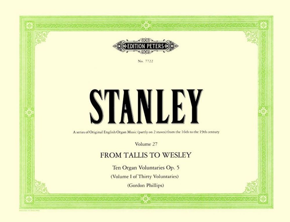 Stanley: Tallis To Wesley 27 Organ Voluntaries Op. 5