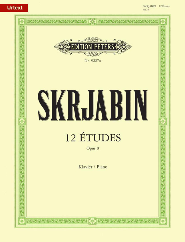 Scriabin: 12 Etudes Op.  8 (1894)