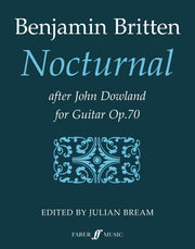 Britten: Nocturnal After John Dowland for Guitar Op.70