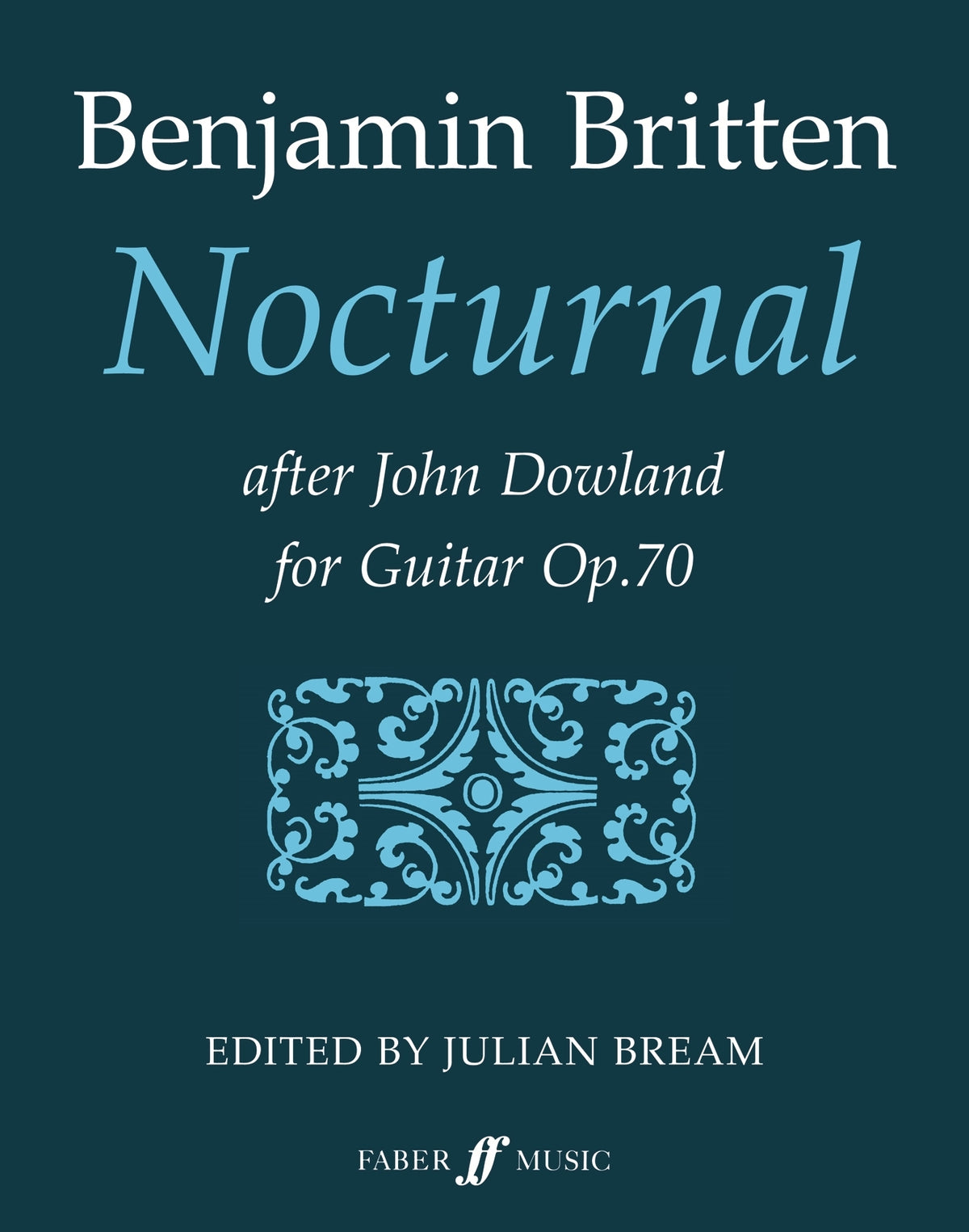 Britten: Nocturnal After John Dowland for Guitar Op.70