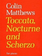 Matthews: Toccata, Nocturne and Scherzo