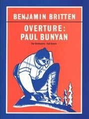Britten: Paul Bunyan Overture