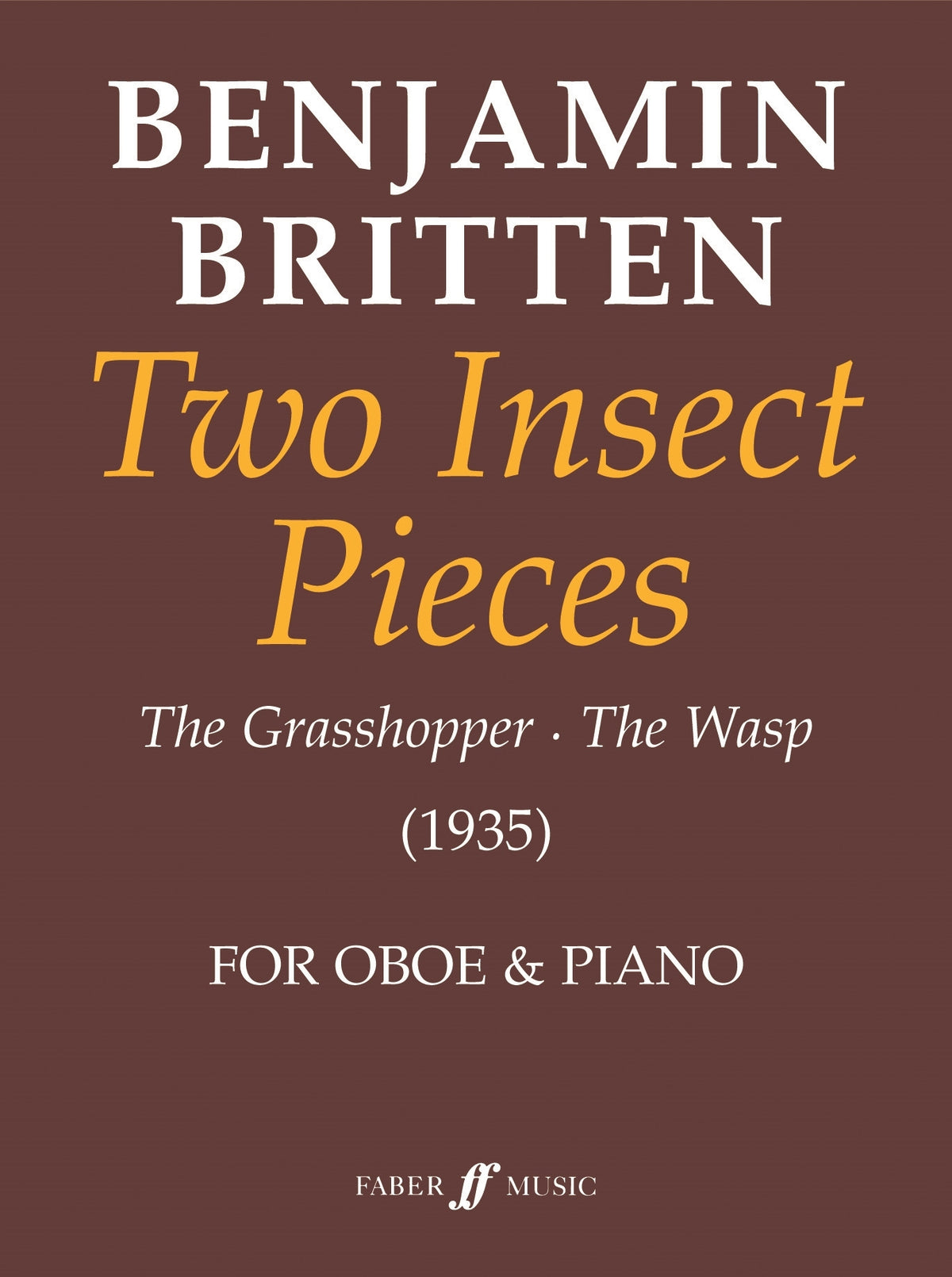 Britten: Two Insect Pieces