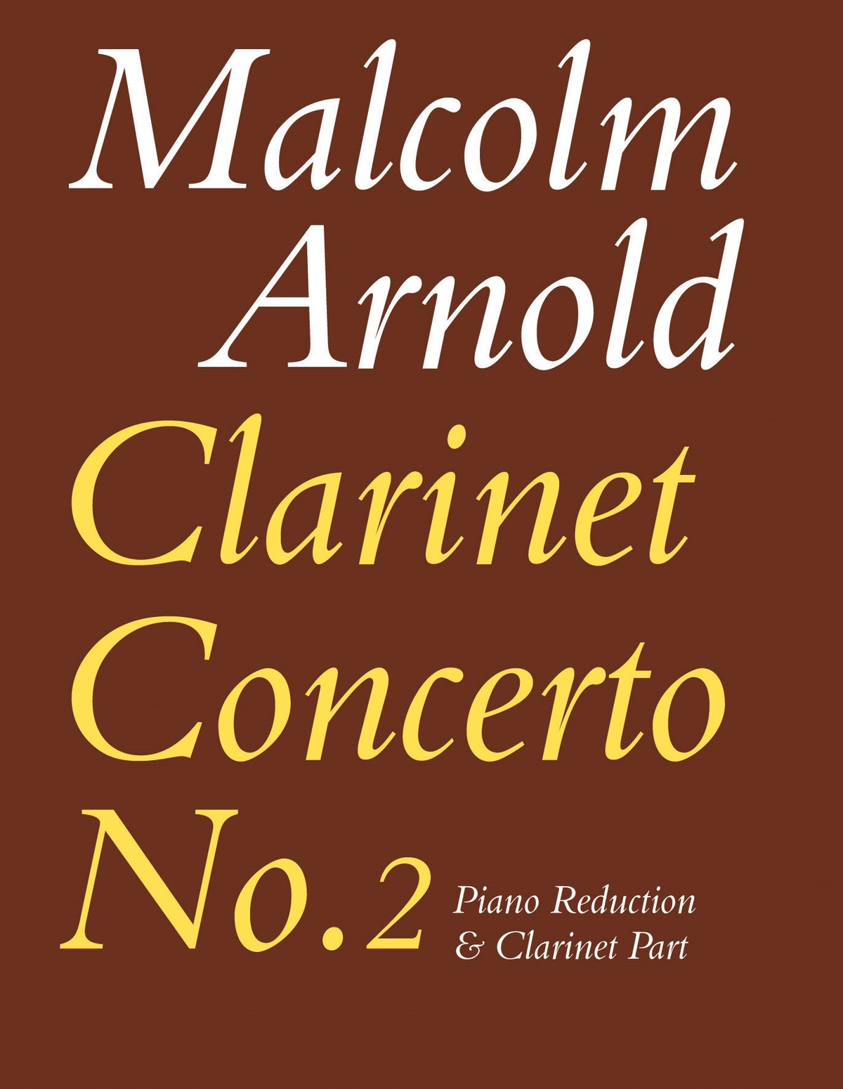Arnold: Clarinet Concerto No. 2
