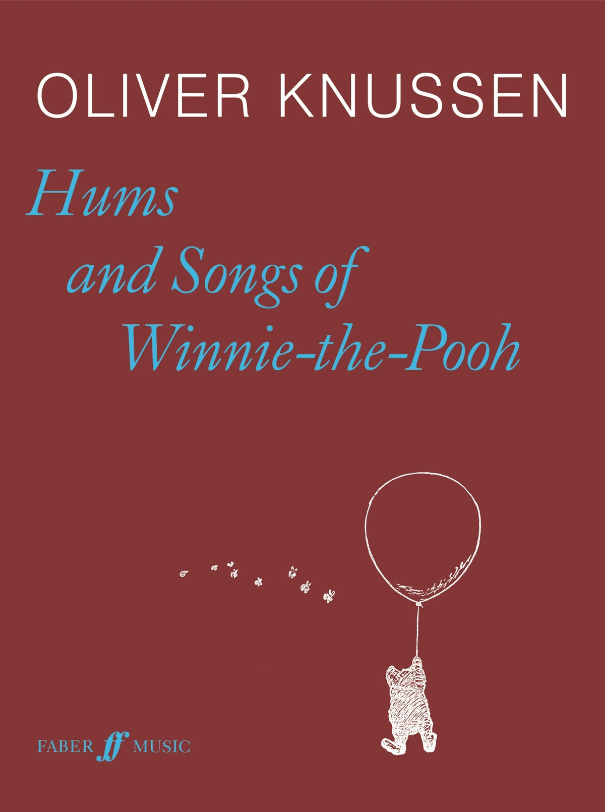 Knussen: Hums & Songs of Winnie the Pooh