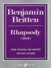 Britten: Rhapsody For String Quartet (Set)