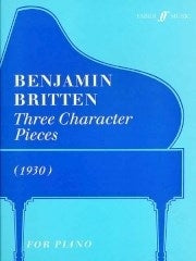 Britten: Three Character Pieces