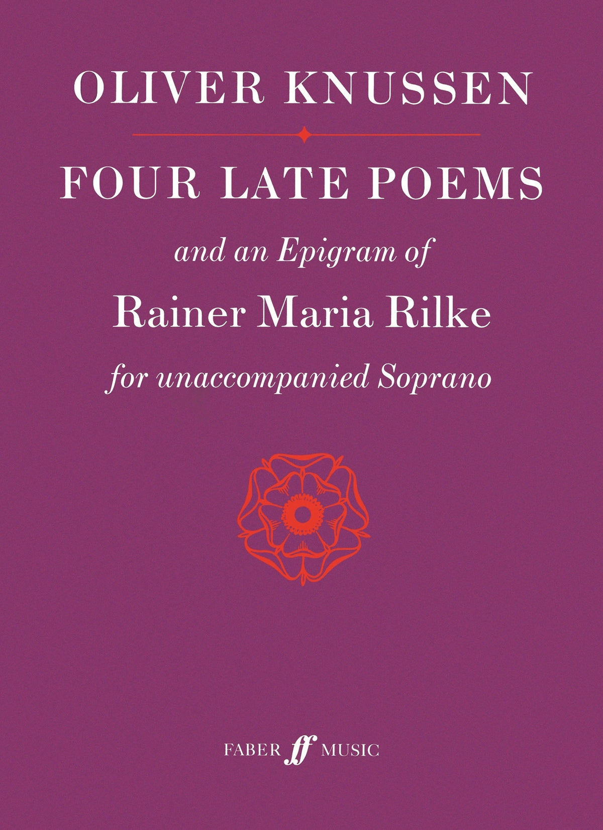Knussen: Four Late Poems & Epigram