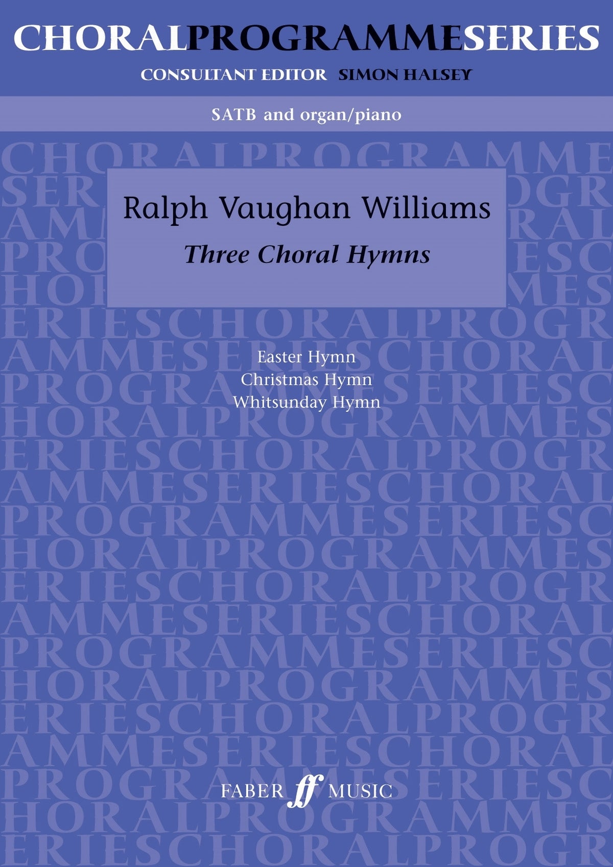Williams: Three Choral Hymns