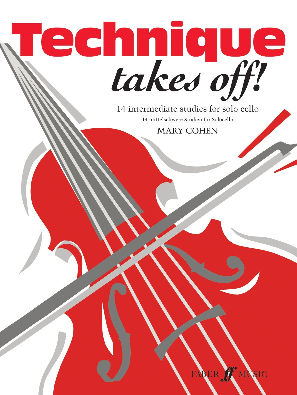 Cohen: Technique Takes Off! Cello