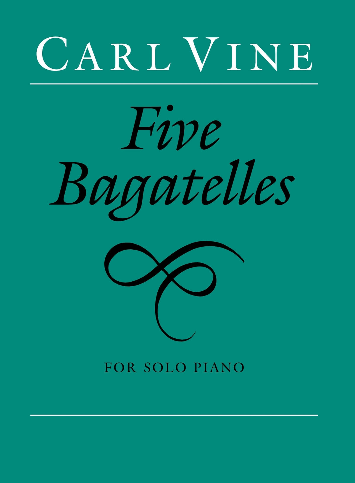Vine: Five Bagatelles