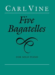 Vine: Five Bagatelles