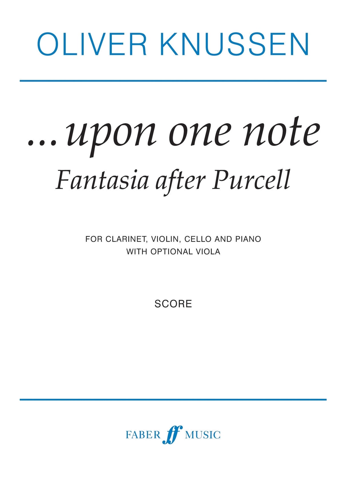 Knussen: Upon One Note. Purcell Fantasia